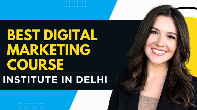 Digital Marketing Course Best in Delhi