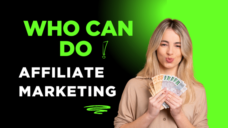 Who Can Do Affiliate Marketing