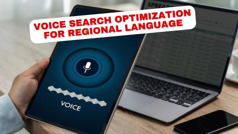 Voice Search Optimization For Regional Language